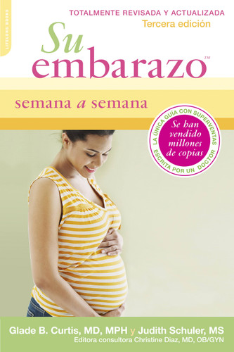 Su Embarazo Semana a Semana: Tercera Edicion book cover by Judith Schuler, Glade B. Curtis