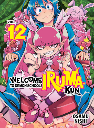 Welcome to Demon School! Iruma-kun 12 (Welcome to Demon School! Iruma-kun) book cover by Osamu Nishi