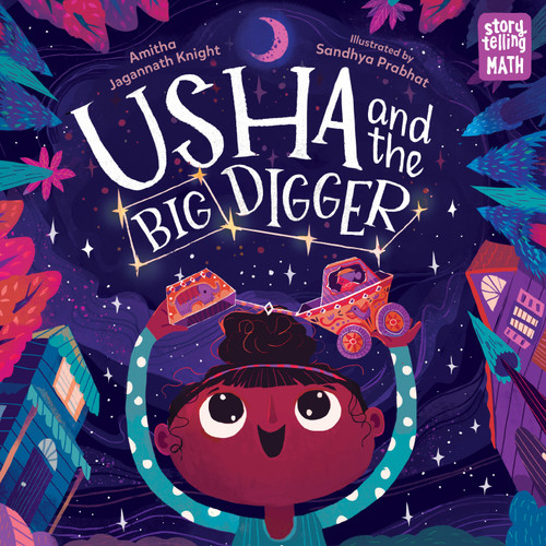 Usha and the Big Digger (Storytelling Math) book cover by Amitha Jagannath Knight