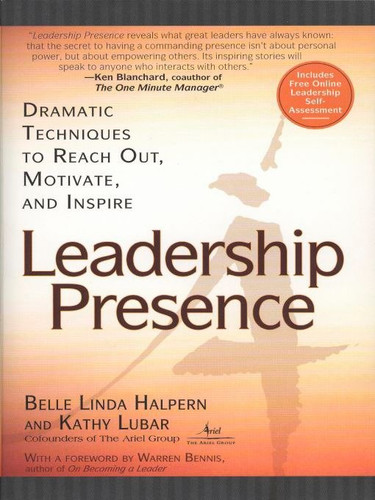 Leadership Presence book cover by Kathy Lubar, Belle Linda Halpern