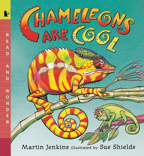 Chameleons Are Cool: Read and Wonder (Read and Wonder) book cover by Martin Jenkins