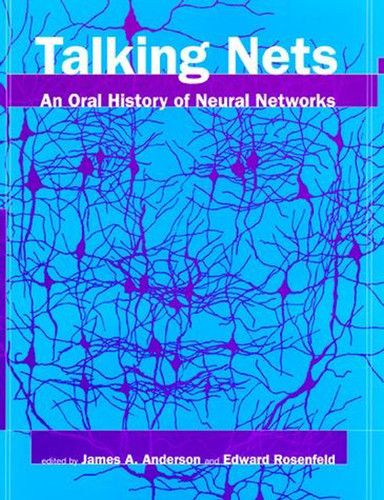 Talking Nets: An Oral History of Neural Networks book cover by 