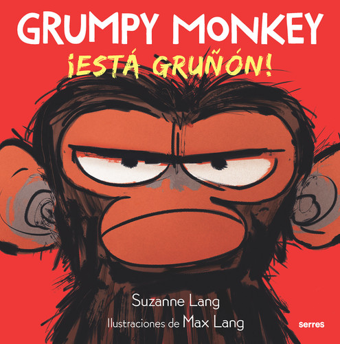 Grumpy Monkey: ¡Está gruñón! / Grumpy Monkey (GRUMPY MONKEY) book cover by Suzanne Lang