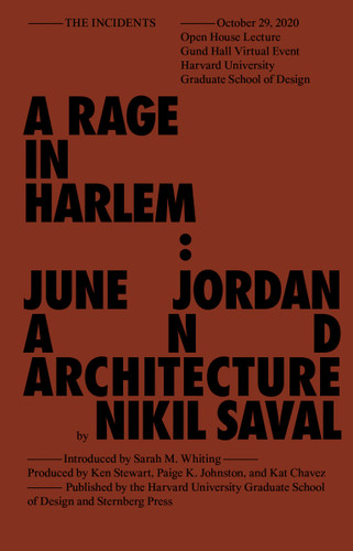 Rage in Harlem: June Jordan and Architecture (Sternberg Press / The Incidents) book cover by Nikil Saval