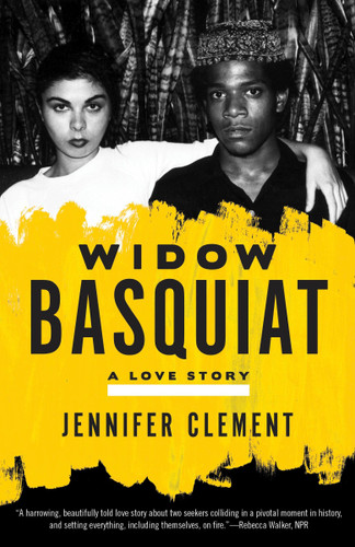 Widow Basquiat: A Love Story book cover by Jennifer Clement