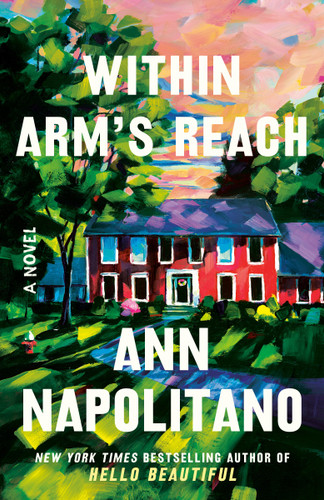 Within Arm's Reach: A Novel book cover by Ann Napolitano