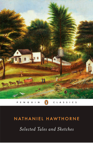 Selected Tales and Sketches book cover by Nathaniel Hawthorne