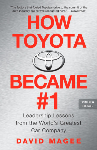 How Toyota Became #1: Leadership Lessons from the World's Greatest Car Company book cover by David Magee