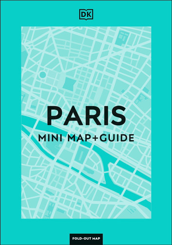 DK Paris Mini Map and Guide (Pocket Travel Guide) book cover by DK Travel
