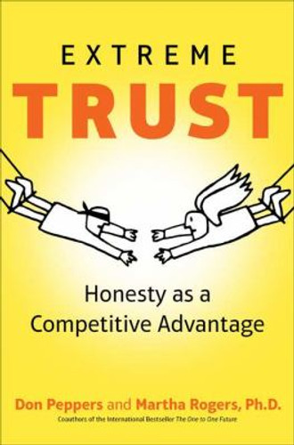 Extreme Trust: Honesty As a Competitive Advantage [Hardcover] Cover