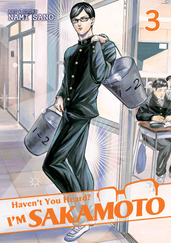 Haven't You Heard? I'm Sakamoto Vol. 3 (Haven't You Heard? I'm Sakamoto) book cover by Nami Sano