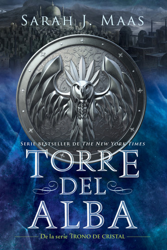 Torre del alba / Tower of Dawn (Trono de Cristal / Throne of Glass) book cover by Sarah J. Maas