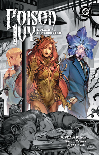 Poison Ivy Vol. 6: A Death in Marshview book cover by G. Willow Wilson