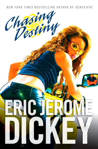 Chasing Destiny book cover by Eric Jerome Dickey