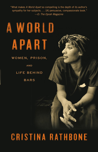 A World Apart: Women, Prison, and Life Behind Bars book cover by Cristina Rathbone