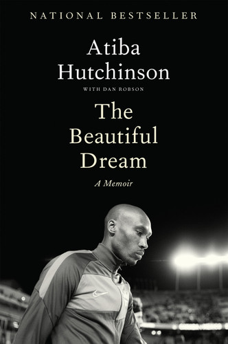 The Beautiful Dream: A Memoir book cover by Atiba Hutchinson
