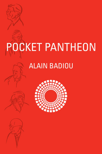 Pocket Pantheon: Figures of Postwar Philosophy book cover by Alain Badiou
