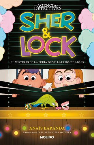 El misterio de la feria de Villarriba de Abajo / The Mystery of the Villarriba de Abajo Fair (SHER & LOCK) book cover by Anaïs Baranda Barrios