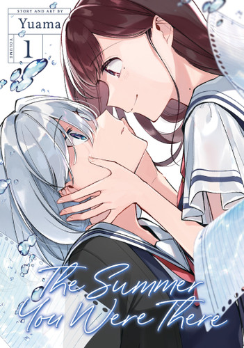 The Summer You Were There Vol. 1 (The Summer You Were There) book cover by Yuama