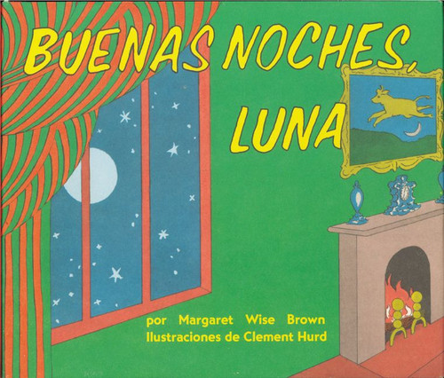 Buenas noches, Luna: Goodnight Moon Board Book (Spanish edition) book cover by Margaret Wise Brown