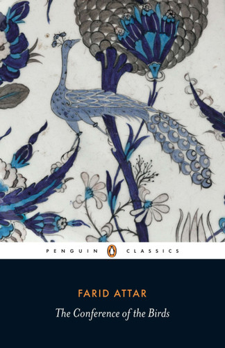 The Conference of the Birds book cover by Farid ud-Din Attar