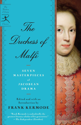 The Duchess of Malfi: Seven Masterpieces of Jacobean Drama book cover by 