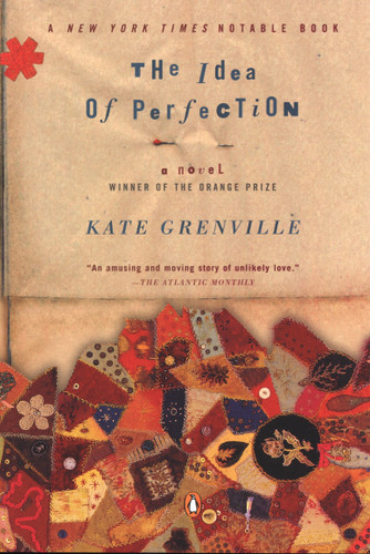 The Idea of Perfection book cover by Kate Grenville