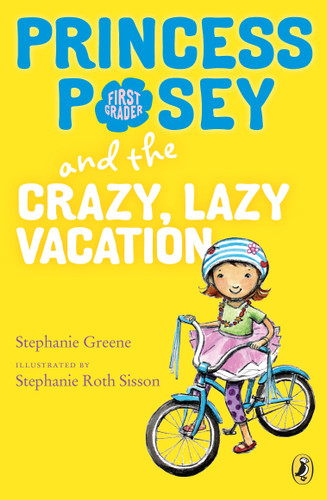 Princess Posey and the Crazy, Lazy Vacation (Princess Posey, First Grader) book cover by Stephanie Greene