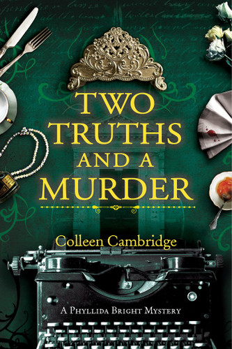 Two Truths and a Murder (A Phyllida Bright Mystery) book cover by Colleen Cambridge