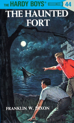 Hardy Boys 44: the Haunted Fort (The Hardy Boys) book cover by Franklin W. Dixon