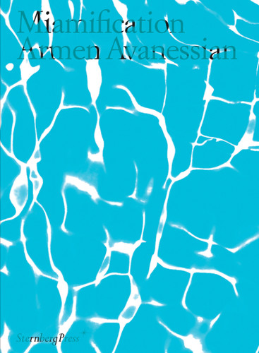 Miamification book cover by Armen Avanessian