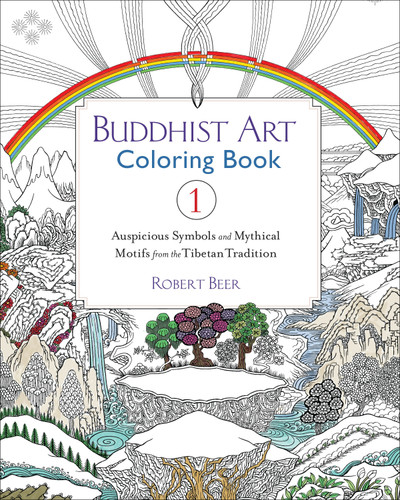 Buddhist Art Coloring Book 1: Auspicious Symbols and Mythical Motifs from the Tibetan Tradition book cover by Robert Beer