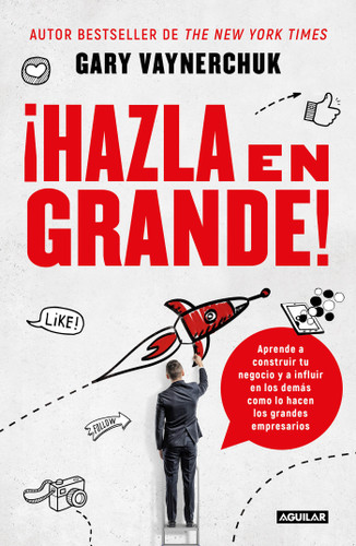 ¡Hazla en grande! / Crushing It! : How Great Entrepreneurs Build Their Business and Influence-and How You Can, Too book cover by Gary Vaynerchuk