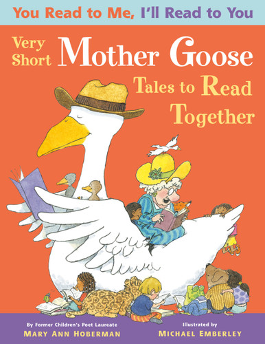 Very Short Mother Goose Tales to Read Together (You Read to Me, I'll Read to You #3) book cover by Mary Ann Hoberman