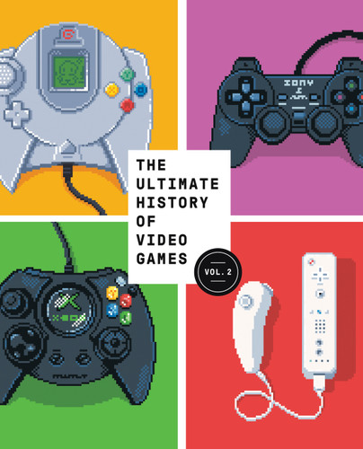 The Ultimate History of Video Games, Volume 2: Nintendo, Sony, Microsoft, and the Billion-Dollar Battle to Shape Modern Gaming (Ultimate History of Video Games) book cover by Steven L. Kent