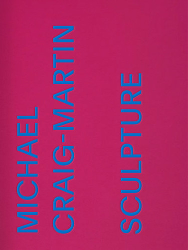 Michael Craig-Martin: Sculpture book cover by 