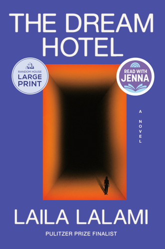The Dream Hotel: A Read with Jenna Pick: A Novel book cover by Laila Lalami