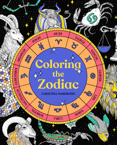 Coloring the Zodiac book cover by Christina Haberkern