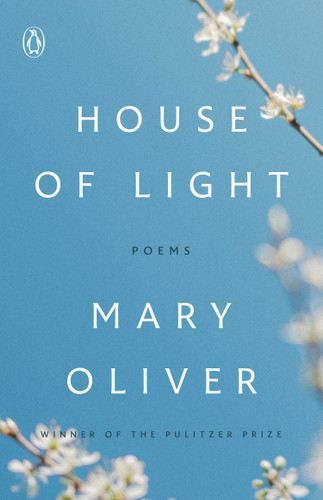 House of Light: Poems book cover by Mary Oliver