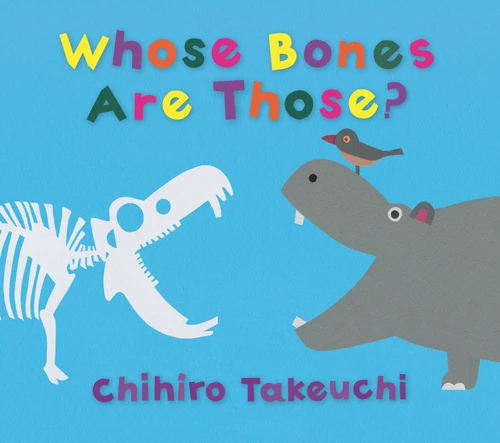 Whose Bones Are Those? book cover by Chihiro Takeuchi