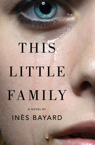 This Little Family: A Novel book cover by Inès Bayard