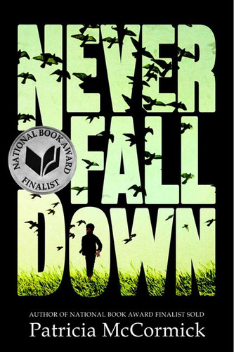 Never Fall Down: A Novel book cover by Patricia McCormick