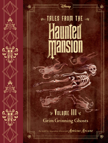 Tales from the Haunted Mansion, Volume III: Grim Grinning Ghosts (Tales from the Haunted Mansion) book cover by Amicus Arcane