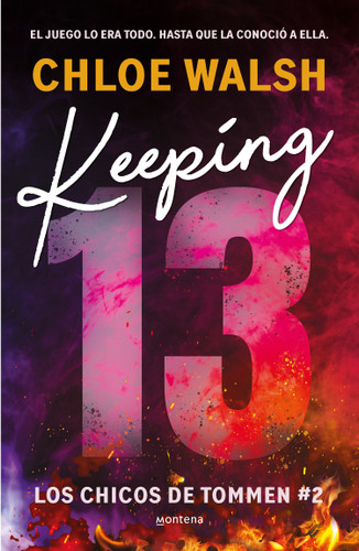 Keeping 13 (Spanish Edition) (CHICOS DE TOMMEN, LOS) book cover by Chloe Walsh