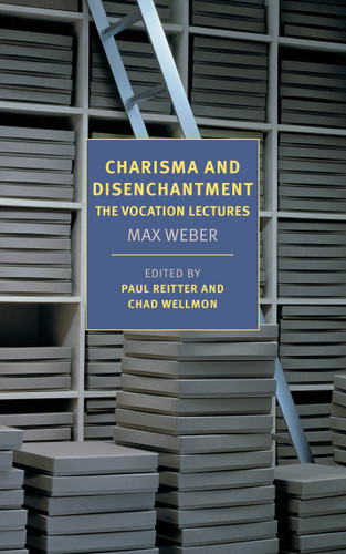 Charisma and Disenchantment: The Vocation Lectures book cover by Max Weber