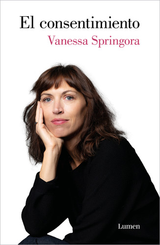El consentimiento / Consent book cover by Vanessa Springora