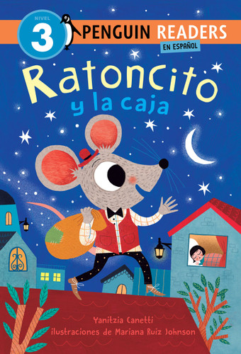 Ratoncito y la caja (Ratoncito and the Box Spanish Edition) (Penguin Young Readers, Level 3) book cover by Yanitzia Canetti