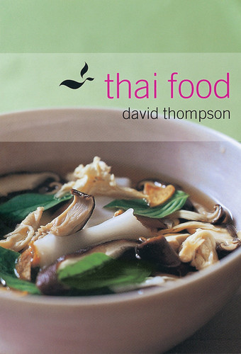 Thai Food: [A Cookbook] book cover by David Thompson