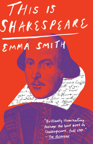 This Is Shakespeare book cover by Emma Smith