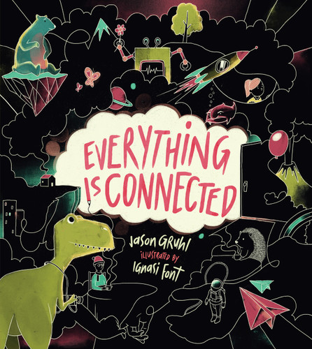 Everything Is Connected book cover by Jason Gruhl
